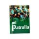 MI PATRULLA