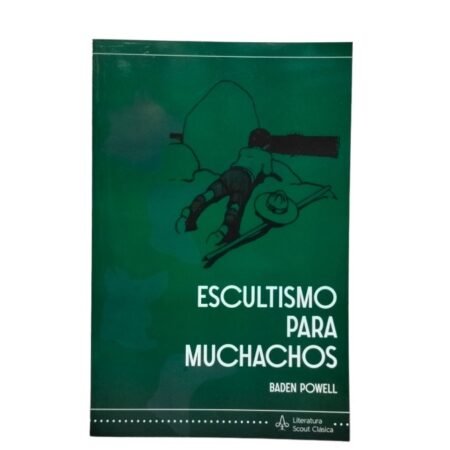 ESCULTISMO PARA MUCHACHOS